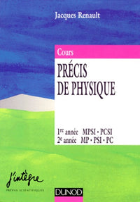 Précis de physique : 1re et 2e année, MP, PC, PSI : Nouveau cours de physique