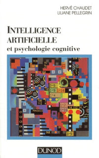 Intelligence artificielle et psychologie cognitive