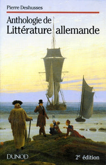 Anthologie De Litterature Allemande. Nouvelle Edition 1996, Revue, Corrigee Et Mise A Jour