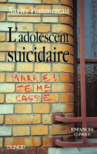 L'adolescent suicidaire