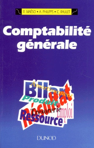 Comptabilite Generale. 5eme Edition Mise A Jour 1998