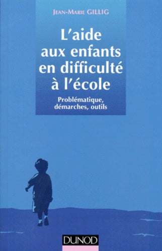L'aide aux enfants en difficulté à l'école