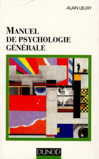 Manuel De Psychologie Generale. 2eme Edition