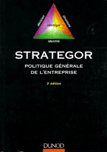 Stratégor : Politique générale de l'entreprise