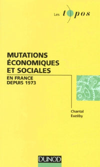 Mutations économiques et sociales en France depuis 1973