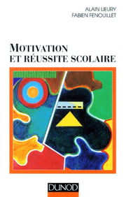 Motivation et réussite scolair