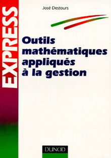 Outils mathématiques appliqués à la gestion