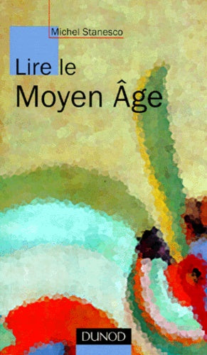 Lire le Moyen âge