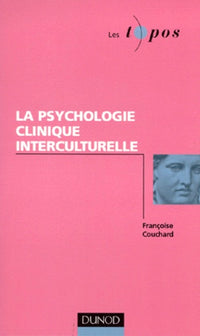 La psychologie clinique interculturelle