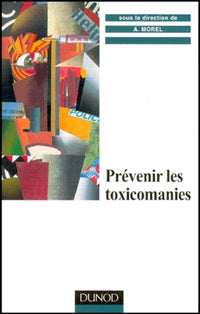 Prévenir les toxicomanies
