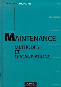 Maintenance : méthodes et organisations