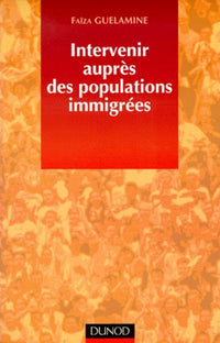 Intervenir auprès des populations immigrées