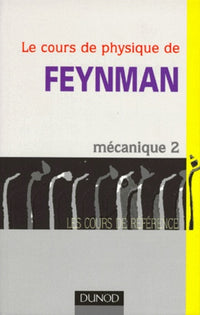 Le cours de physique de Feynman - Mécanique 1