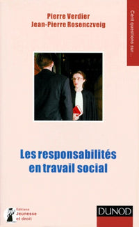 Les responsabilités en travail social