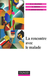 La rencontre avec le malade