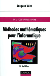 Méthodes mathématiques pour l'informatique : Cours et exercices corrigés