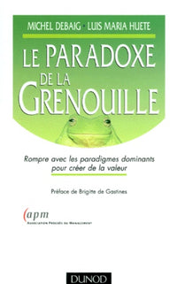 Le Paradoxe de la grenouille