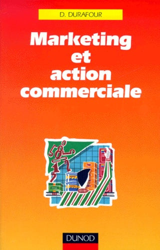 Marketing et action commerciale