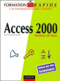Access 2000. Notion De Base