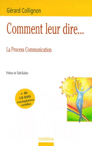 Comment leur dire... La Process Communication