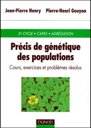 Précis de gentique des populations, cours exercices et problèmes résolus