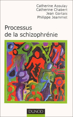 Processus de la schizophrénie