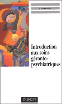 Introduction aux soins géronto-psychiatriques