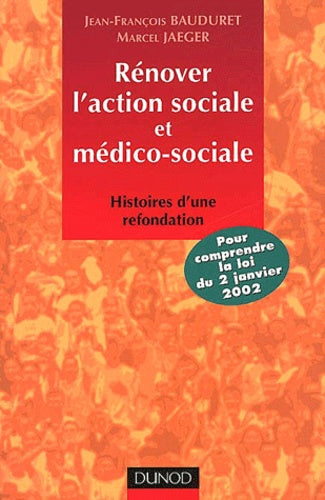 Rénover l'action sociale et médico-sociale