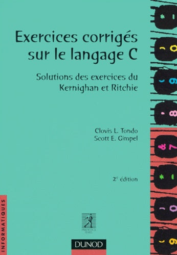Exercices corrigés sur le langage C : Solutions des exercices du Kernighan et Ritchie