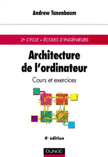 Architecture de l'ordinateur : Cours et exercices