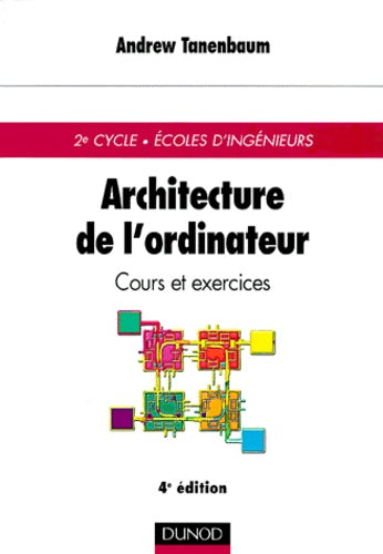 Architecture de l'ordinateur : Cours et exercices