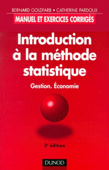 Introduction à la méthode statistique : gestion, économie