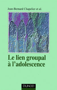 Le lien groupal à l'adolescence