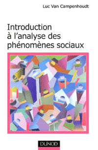 Introduction à l'analyse des phénomènes sociaux