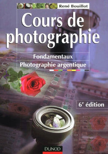Cours de photographie : Fondamentaux - Photographie argentique