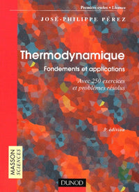 Thermodynamique : Fondements et applications - Exercices et problèmes résolus