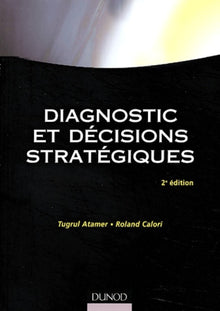 Diagnostic et décisions stratégiques