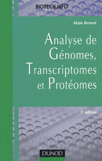 Analyse des génomes, transcriptomes et protéomes