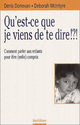 Qu'est-ce que je viens de te dire !?!