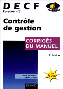 Contrôle de gestion, DECF numéro 7 : Corrigés du manuel