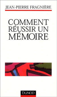 Comment réussir un mémoire