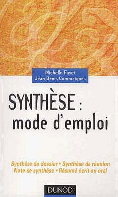 Synthèse : Mode d'emploi