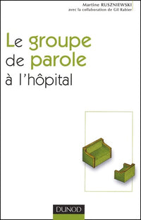 Le groupe de parole à l'hôpital