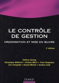 Le contrôle de gestion : Organisation et mise en oeuvre