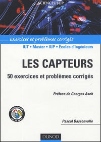 Les capteurs : 50 exercices et problèmes corrigés