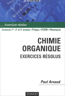 Chimie organique - Exercices résolus