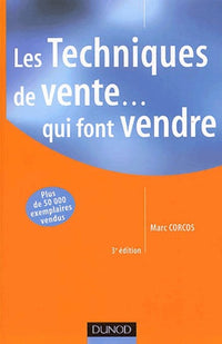 Les techniques de vente... qui font vendre