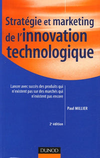 Stratégie et marketing de l'innovation technologique