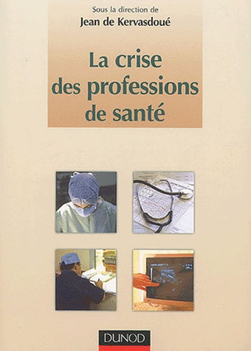 La crise des professions de santé
