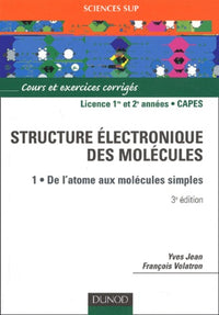 La structure électronique des molécules, tome 1